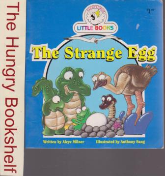 The Strange Egg : Cocky\'s Circle Little Books : Early Reader Kid